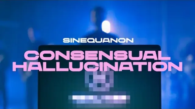 Consensual Hallucination