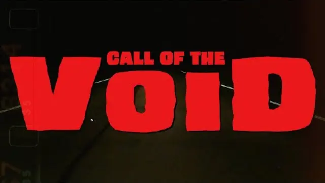 Call of the Void