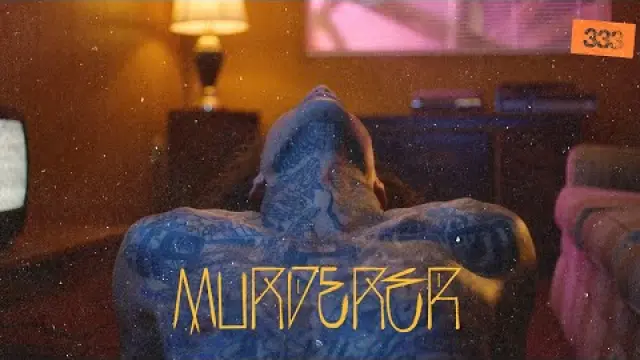 MURDERER