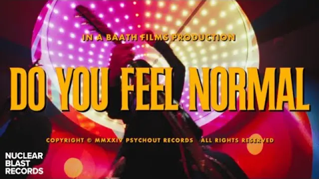 Do You Feel Normal