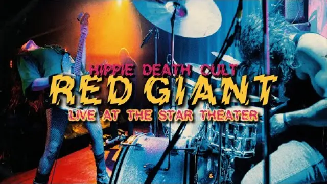Red Giant (Live at The Star Theater)
