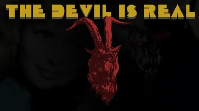 The Devil Is Real