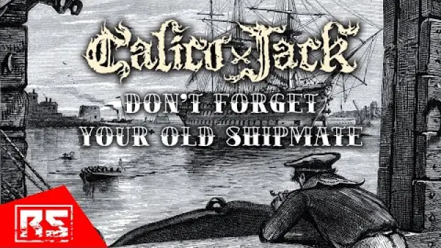 Don't Forget Your Old Shipmate