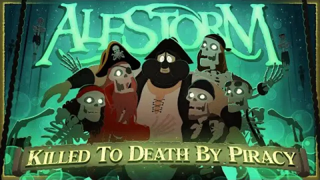 Killed to Death by Piracy