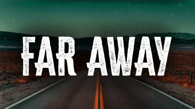 Far Away