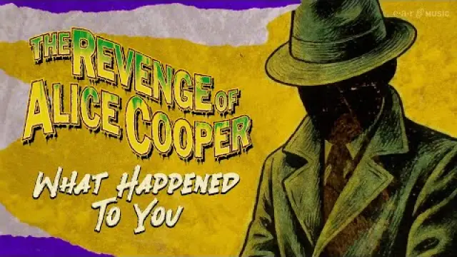 What Happened To You - The Original Alice Cooper Group